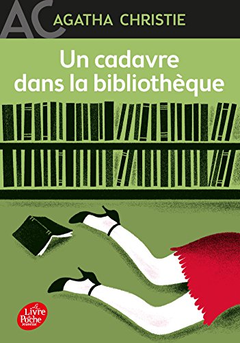 Un cadavre dans la bibliothèque Un cadavre dans la bibliothèque