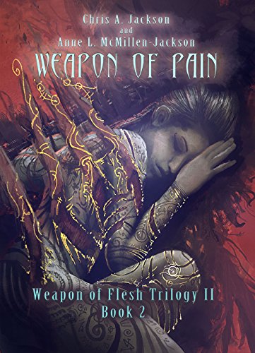 Weapon of Pain (Weapon of Flesh Series Book 5)