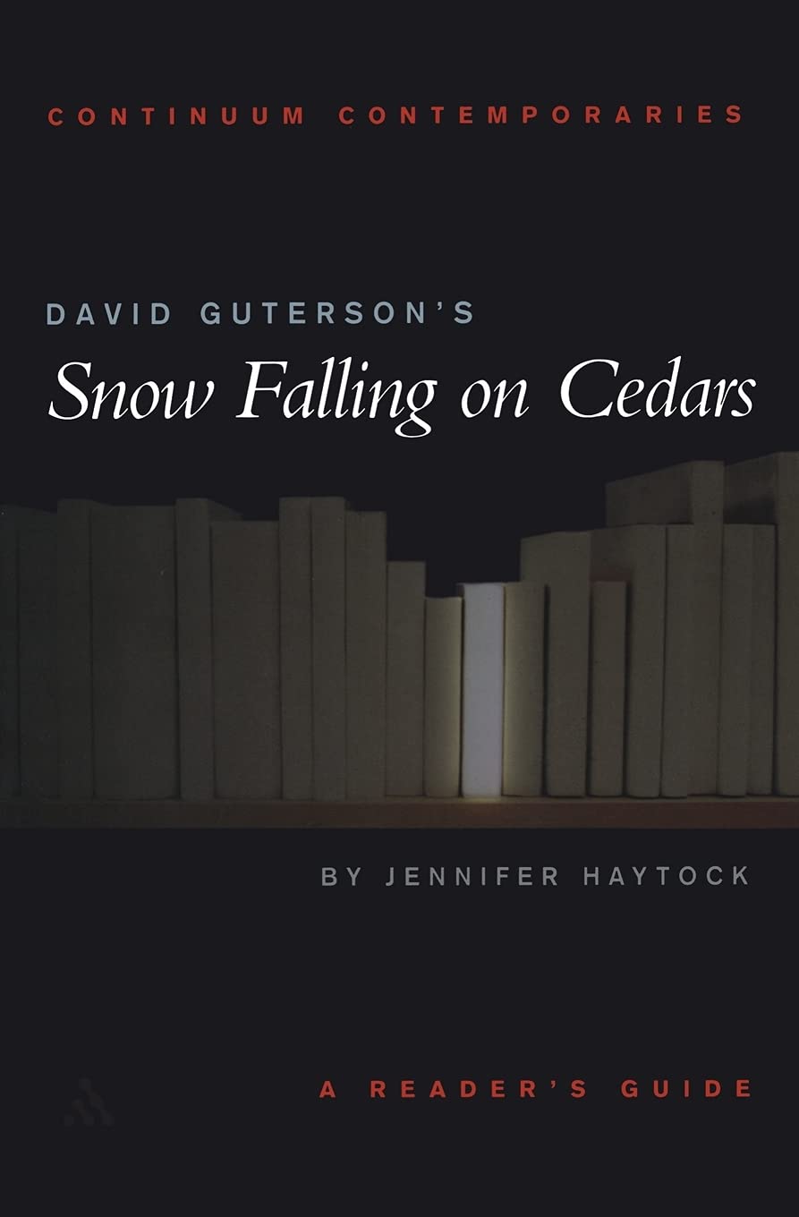 David Guterson's "Snow Falling on Cedars": Continuum Contemporaries