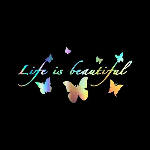 Life is Beautiful Butterflies Silhouette Calcomanía de vinilo para automóvil, camión, pared, portátil, holográfica, 8 x 3 pulgadas