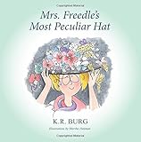 Mrs. Freedle's Most Peculiar Hat