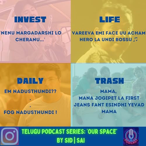 Our Space with Sid & Sai | Telugu Podcast | Sids Space
