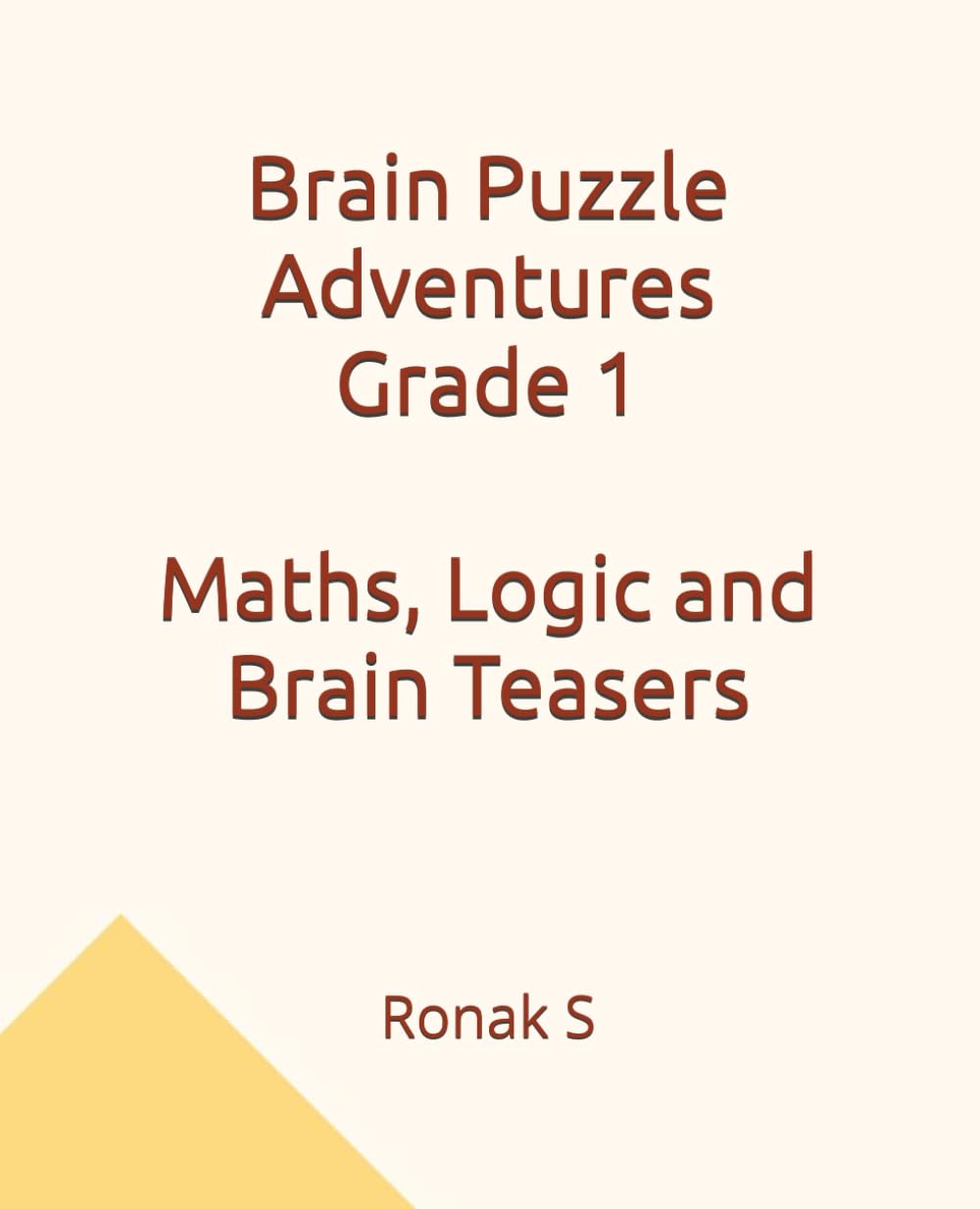 Brain Puzzle Adventures Grade 1: Maths, Logic and Brain Teasers