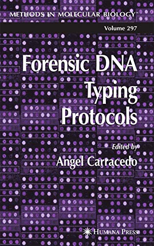 Forensic DNA Typing Protocols (Methods in Molecular Biology, 297)