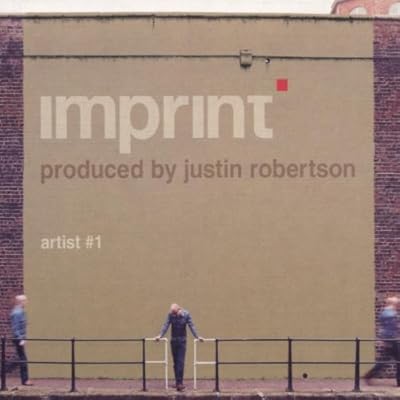 Imprint: Compiled & Mixed By Justin Robertson
