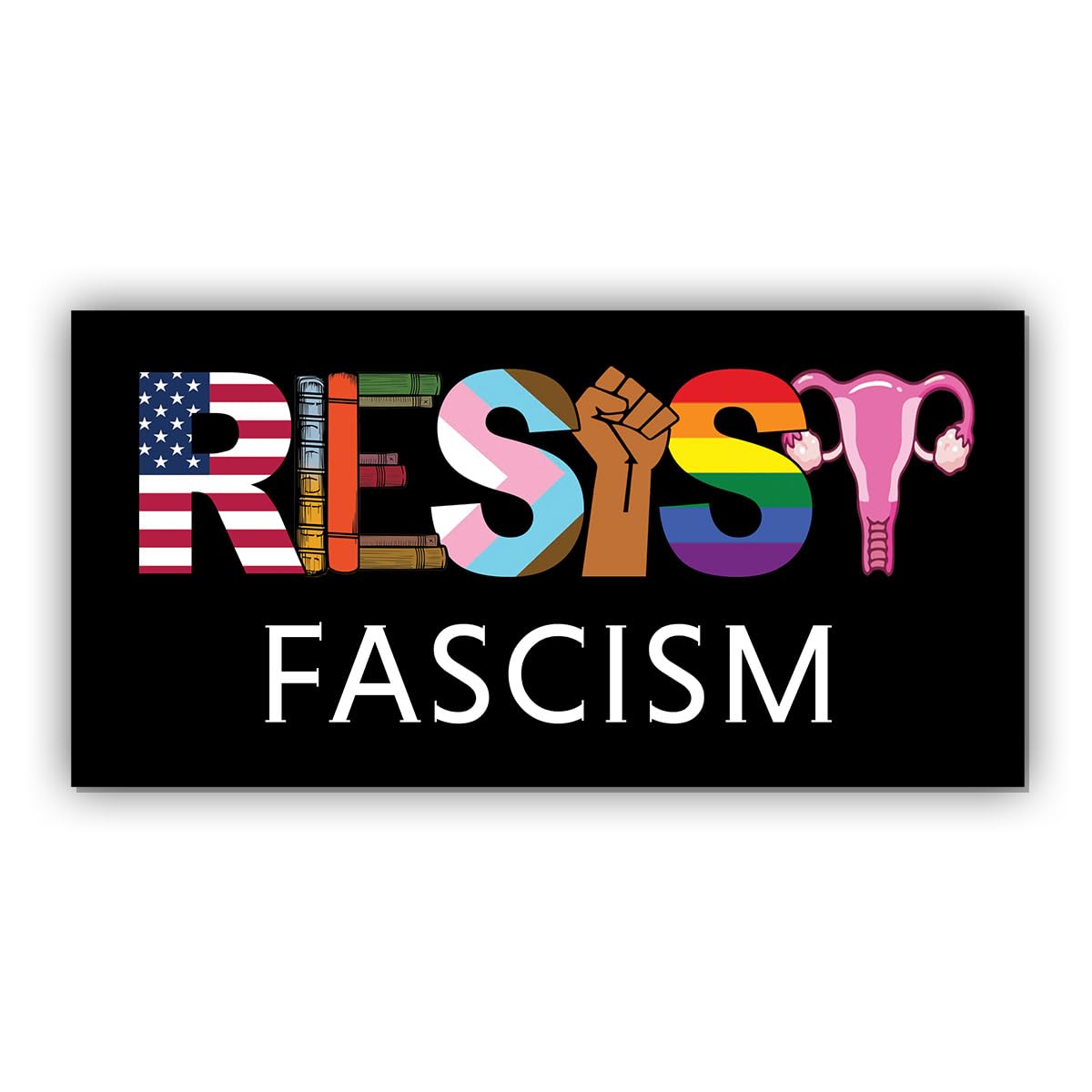 Pegatina magnética "Resistir el fascismo" con imán, libros prohibidos, derechos LGBTQ, igualdad trans, justicia social liberal, orgullo, color negro, para parachoques, refrigerador, puerta de crucero, coche, camión, 19 x 9,5 cm
