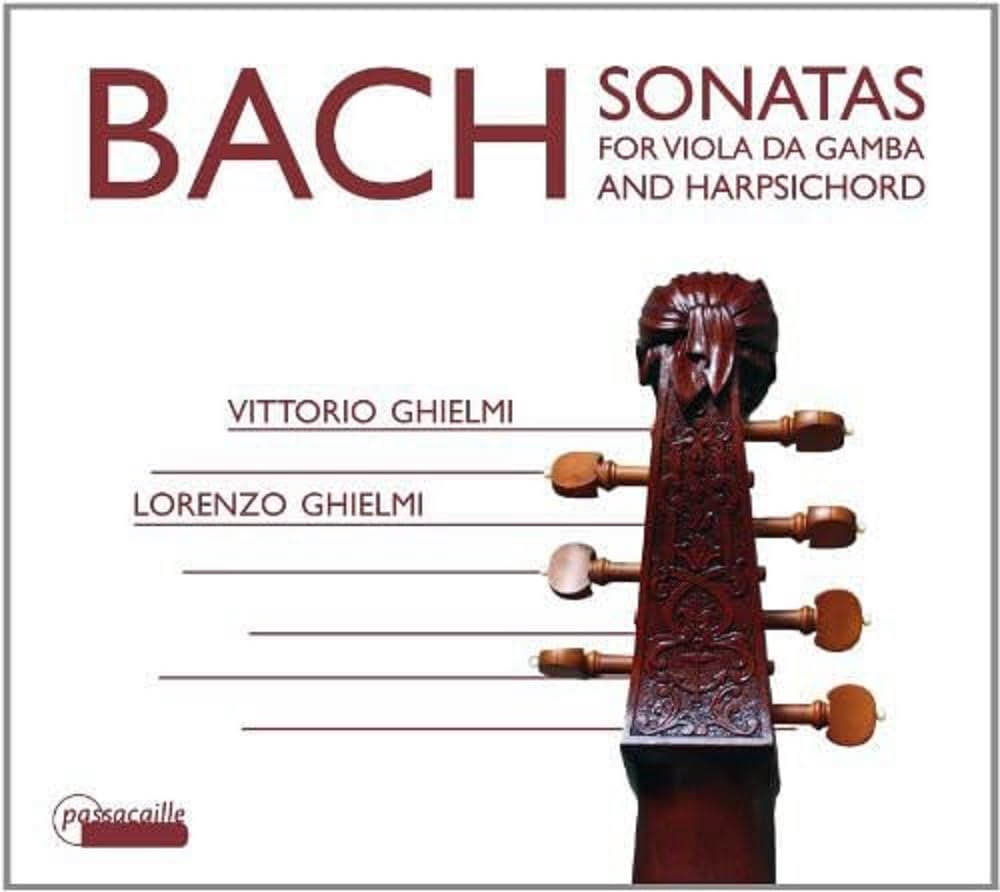 Johann Sebastian Bach: Sonatas for Viola da Gamba and Harpsichord BWV 1028, 871, 884, 1029, 847
