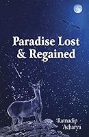 Paradise Lost & Regained 9352013174 Book Cover