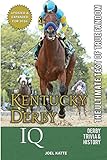 Kentucky Derby IQ: The Ultimate Test of True Fandom