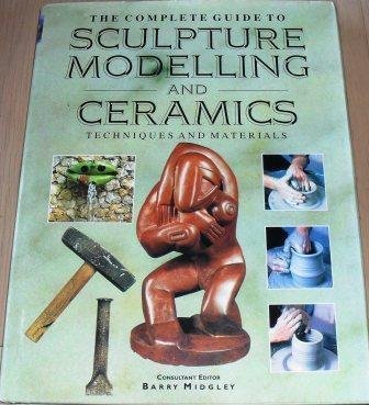 Sculpture, modelling and ceramics livre de techniques artistiques et guide d'argile