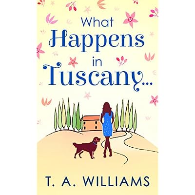 What Happens In Tuscany...