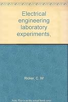 Electrical engineering laboratory experiments, B000860QQ4 Book Cover