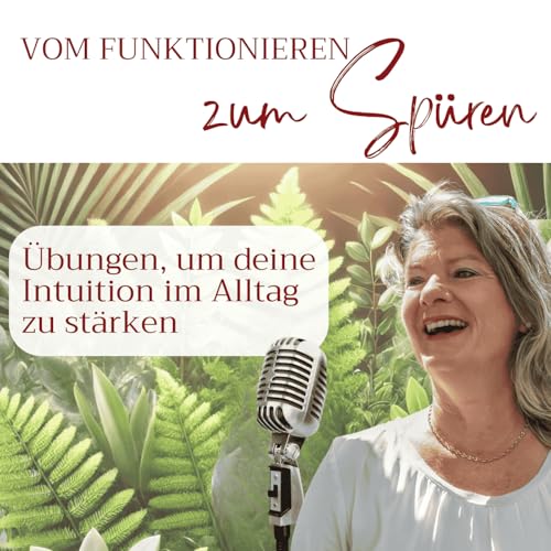Übungen, um deine Intuition im Alltag zu stärken Podcast Por arte de portada