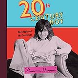Twentieth-Century Boy: Notebooks of the Seventies