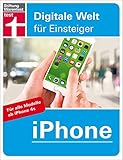 iPhone: Digitale Welt für Einsteiger