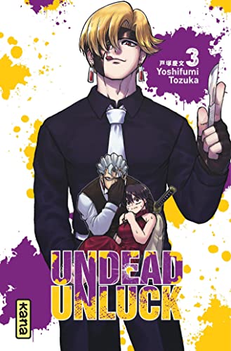 UNDEAD UNLUCK — Tome 3
