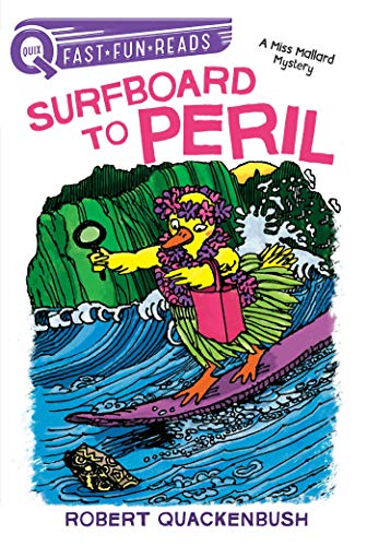 Surfboard to Peril: A QUIX Book (A Miss Mallard Mystery)