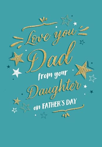 Father's Day Card, Love You Dad from Daughter - 9 x 6 inches - Piccadilly Greetings