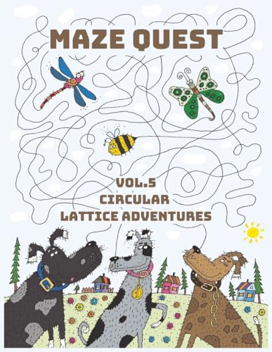 Maze Quest: Vol 5 | Circular Lattice Adventures | 50 Challenging Mazes for Children Aged 8 to17 with Solutions | 8.5x11 | 100 Pa