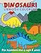 Dinosauri libro da colorare per bambini di 4-8 anni: 50 belle illustrazioni di dinosauri con descrizioni simpatiche. Perfetto come regalo per bambini ... un link bonus per scaricare i contenuti