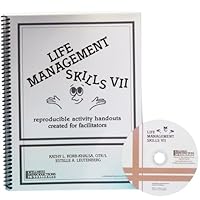 Life Management Skills VII: Reproducible Activity Handouts Created for Facilitators 1893277089 Book Cover