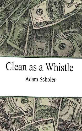 Clean as a Whistle