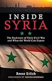 Inside Syria: The Backstory of Their Civil War and What the World Can Expect