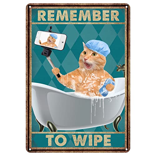 Targa in metallo vintage con scritta "Remember to wipe", targa in latta retrò con gatto che scatta foto nella vasca da bagno, divertente decorazione da parete per bagno, bar, grotta degli uomini, 20,3