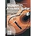 Produktbild Modern Acoustic Guitar. Mit CD und DVD: Grundlagen, Technik, Haltung. Akkorde, Strumming, Fingerpicking, Licks. Beispiele aus Rock, Blues und Folk: ... für Anfänger - Buch inkl. DVD & CD!
