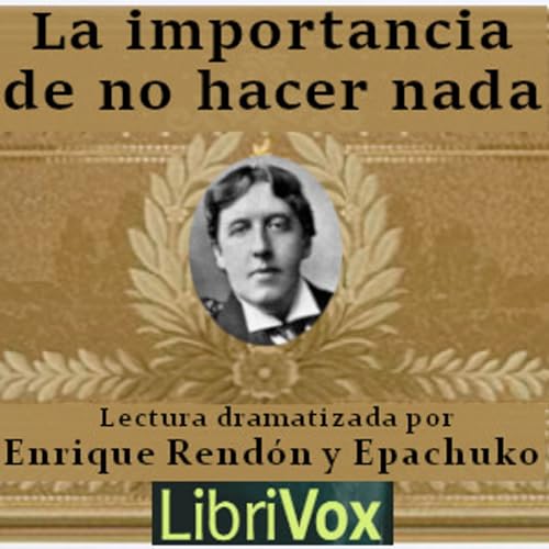 『Oscar Wilde - La importancia de no hacer nada』のカバーアート