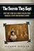The Secrets They Kept: The True Story of a Mercy Killing that Shocked a Town and Shamed a Family
