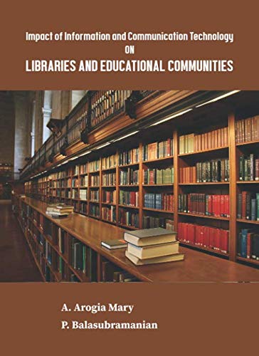 Impact of Information and Communication Technology on Libraries and ...