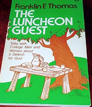 Luncheon Guest: Talks with College Men and Women about a Search for God