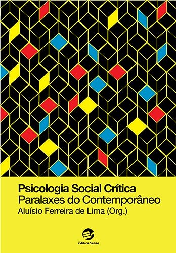 Psicologia social crítica: paralaxes do contemporâneo