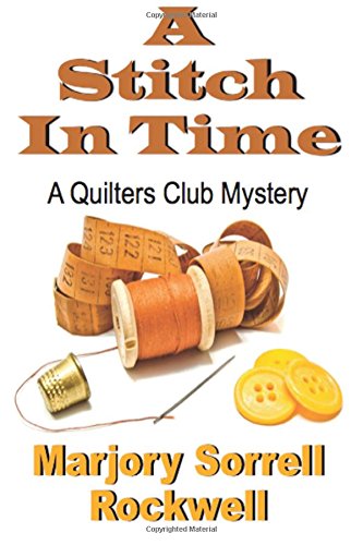 A Stitch in Time: Volume 9 (Quilters Club Mysteries)