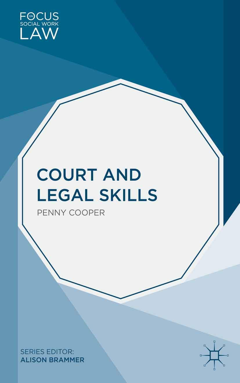Court and Legal Skills: 3 (Focus on Social Work Law)