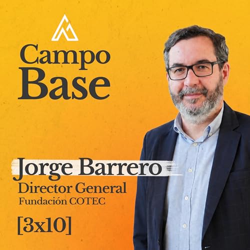 3&times;10. Innovar desde dentro, con Jorge Barrero Fonticoba. Director General de Fundaci&oacute;n COTEC