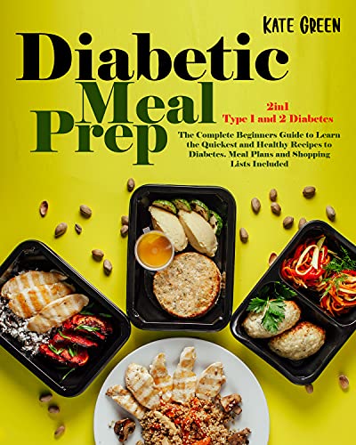 Diabetic Meal Prep: 2in1| Type 1 and 2 Diabetes -