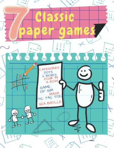 Classic Paper Games, Travel Game Activities for kids, teens, adults. Travel and camping games for family: On the Go, Paper and Pencil Games Book with Rules, 7 famous paper games in one book