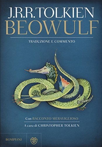 Beowulf. Con «Racconto meraviglioso». Ediz. illustrata Beowulf. Con «Racconto meraviglioso». Ediz. illustrata