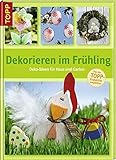 Dekorieren im Frühling: Deko-Ideen für Haus und Garten