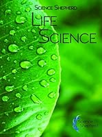 Science Shepherd Life Science 0982856830 Book Cover