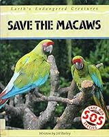 Save The Macaws 0811427129 Book Cover