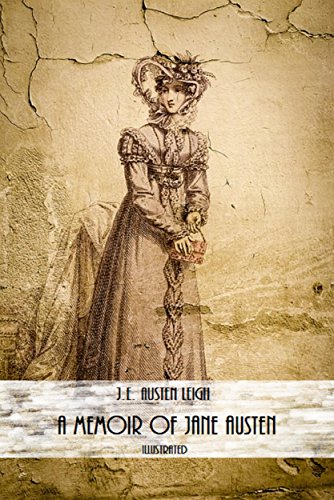 Télécharger A Memoir of Jane Austen (Illustrated) (English Edition) Livre PDF Gratuit