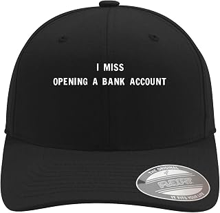 I Miss Opening A Bank Account - Soft Flexfit Baseball Hat Cap