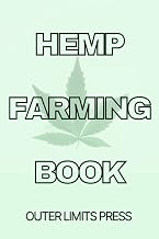 Hemp Farming Book: Hemp Log | Hemp Growing Book