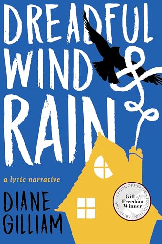 Dreadful Wind & Rain: A Lyric Narrative view 2