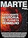 Guia Mundo em Foco Especial Ed.04 Marte (Portuguese Edition)