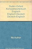 Duden-Oxford - Kompaktwörterbuch Englisch: Deutsch-Englisch/Englisch-Deutsch