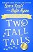 Two Tall Tails (Magical Cats)